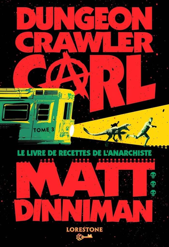 Couverture du livre Dungeon Crawler Carl, le Tome 3 : Le Livre de recettes de l'anarchiste, de Matt Dinniman