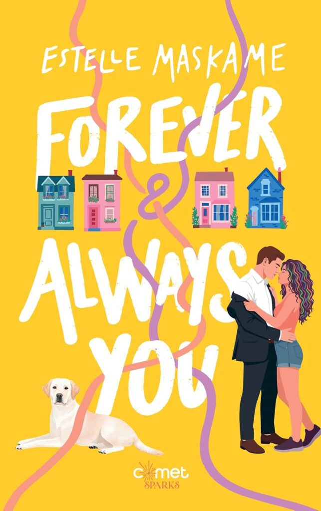 Couverture du livre Forever & Always You, d’Estelle Maskame - qui fait partie des sorties littéraires de juillet 2026.