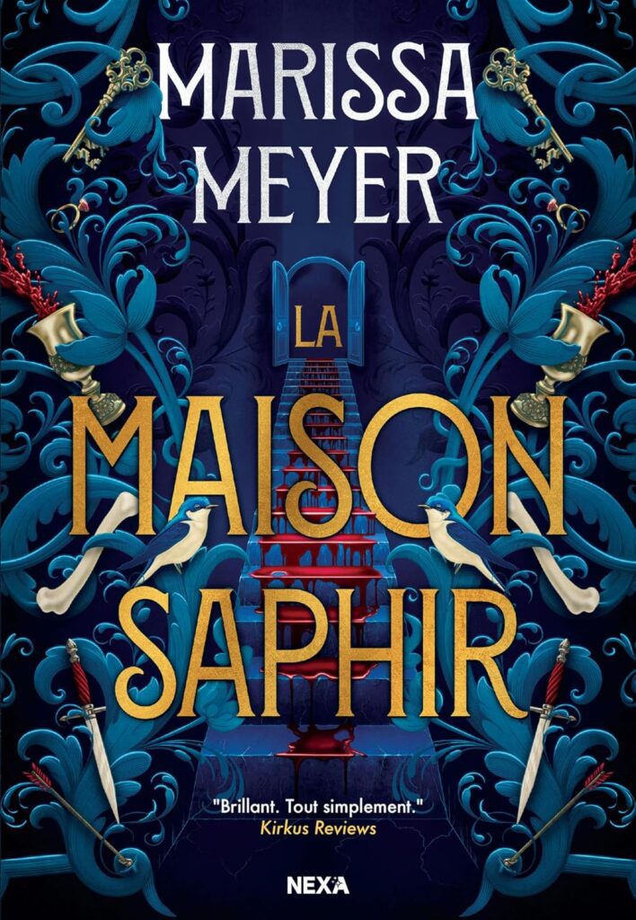 Couverture du livre La Maison Saphir, de Marissa Meyer - qui fait partie des sorties littéraires de juillet 2026.