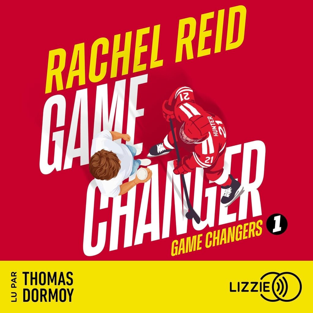 Couverture du livre audio Game Changers, le Tome 1 : Game Change, de Rachel Reid