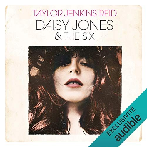 Couverture du livre audio Daisy Jones & The Six, de Taylor Jenkins Reid - pour illustrer mon bilan lectures de juin 2026.