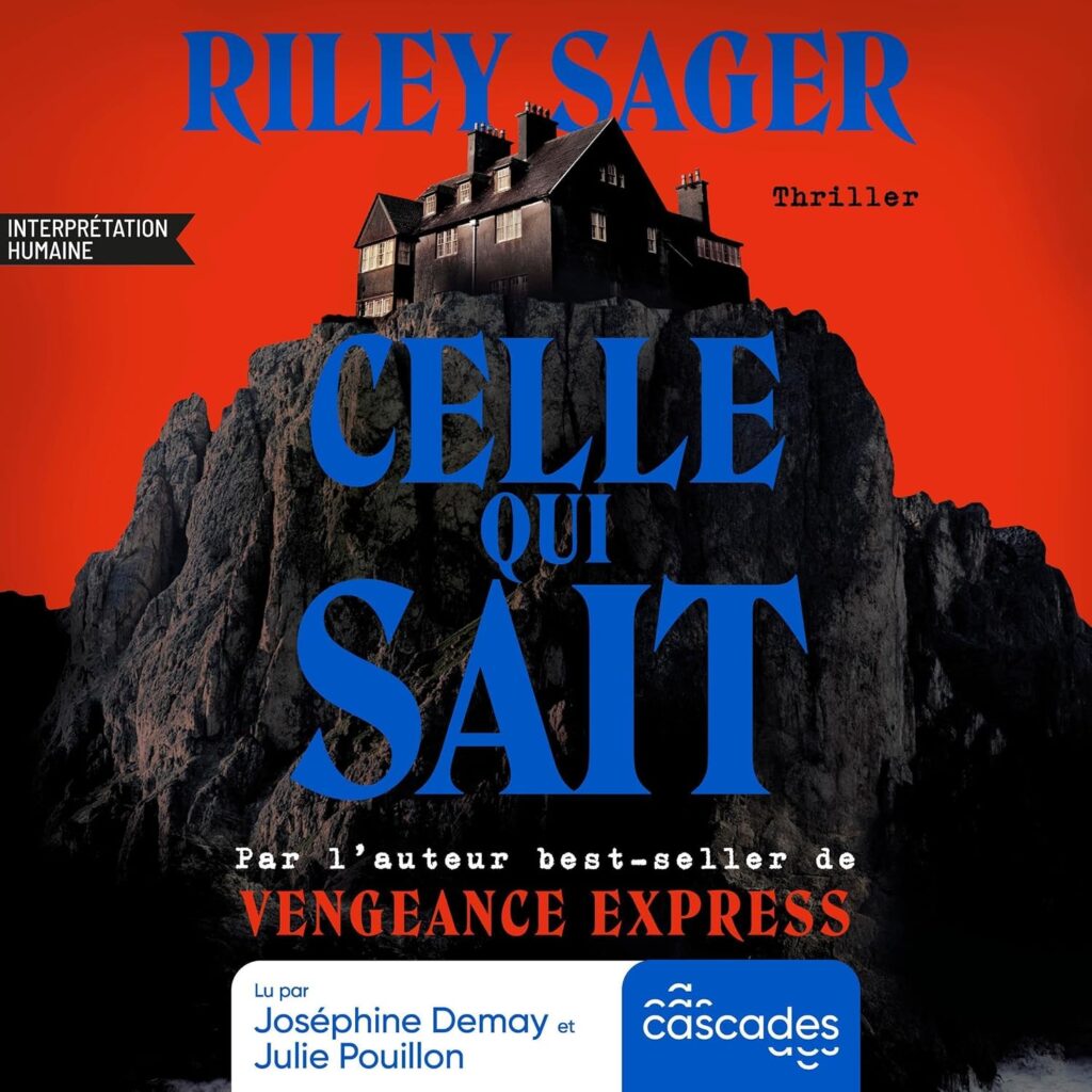 Couverture du livre audio Celle qui sait, de Riley Sager - qui fait partie de mon bilan lectures de juillet 2026.