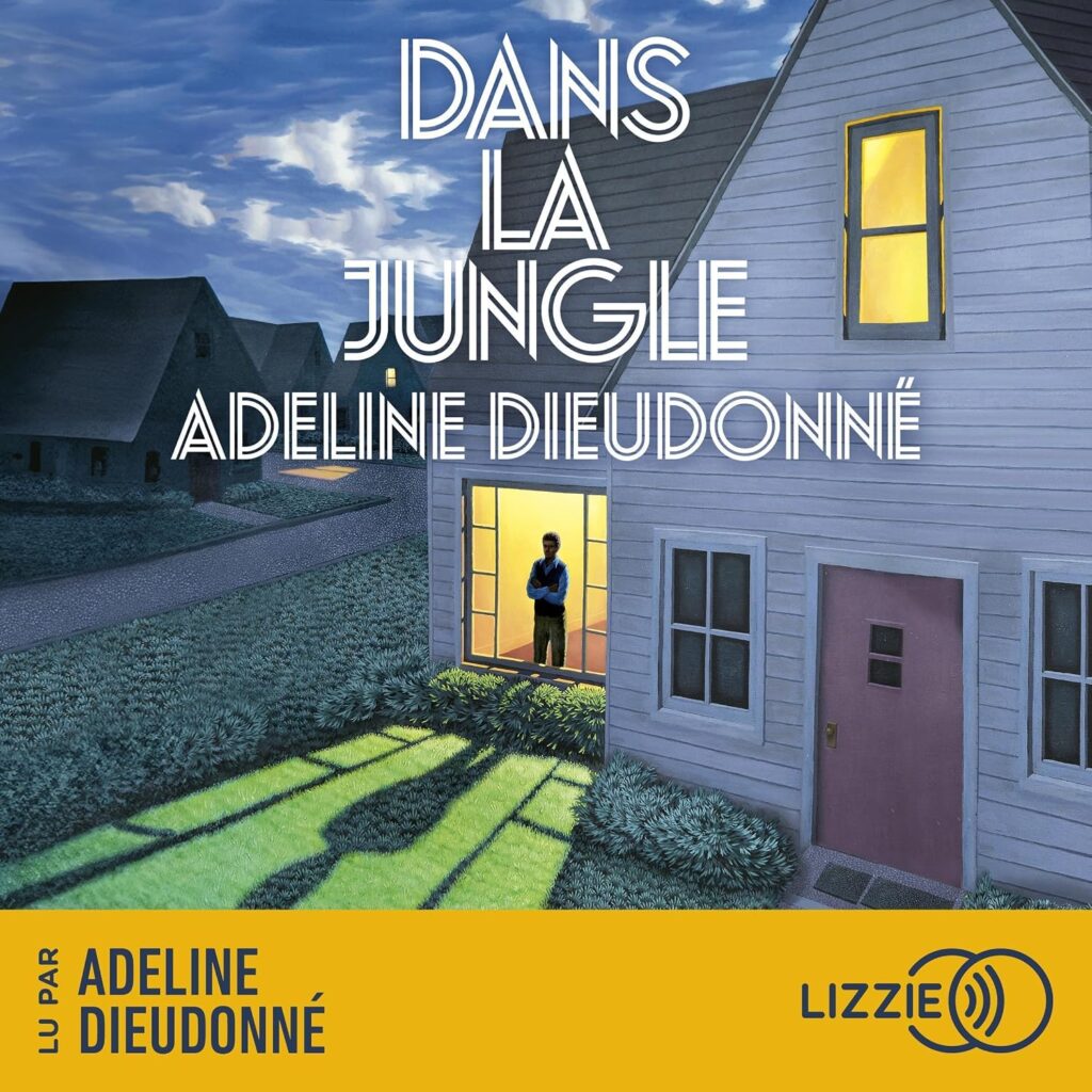 Couverture du livre audio Dans la jungle, d’Adeline Dieudonné - qui fait partie de mon bilan lectures d'août 2026.