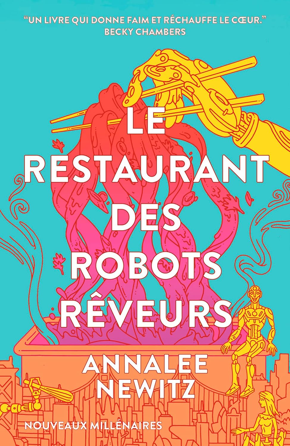 Couverture du livre Le Restaurant des robots rêveurs, d'Annalee Newitz