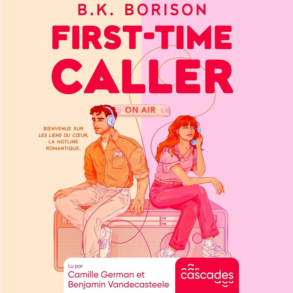 Couverture du livre audio First-Time Caller, le Tome 1 de la série Heartstrings, de B.K. Borison - qui fait partie de mon bilan lectures d'août 2026.