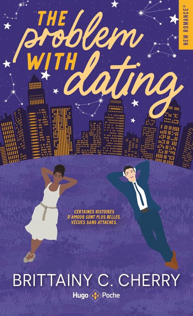 Couverture du livre The problem with dating, de Brittainy C. Cherry - qui fait partie de mon bilan lectures d'août 2026.