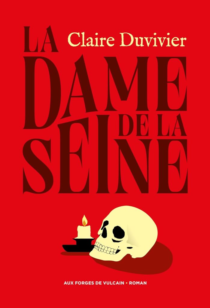 Couverture du livre La Dame de la Seine, de Claire Duvivier - qui fait partie des sorties de la rentrée littéraire 2026.
