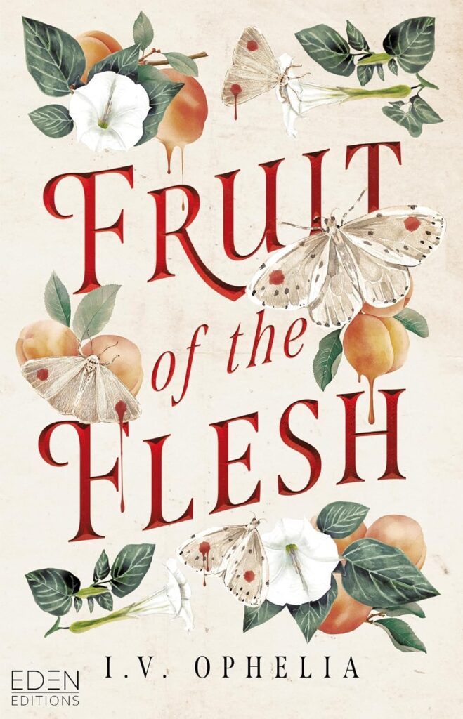 Couverture du livre Fruit of the Flesh, de I.V. Ophelia - qui fait partie des sorties de la rentrée littéraire 2026.
