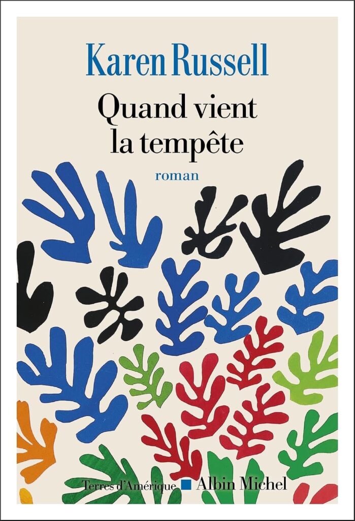 Couverture du livre Quand vient la tempête, de Karen Russell - qui fait partie des sorties de la rentrée littéraire 2026.