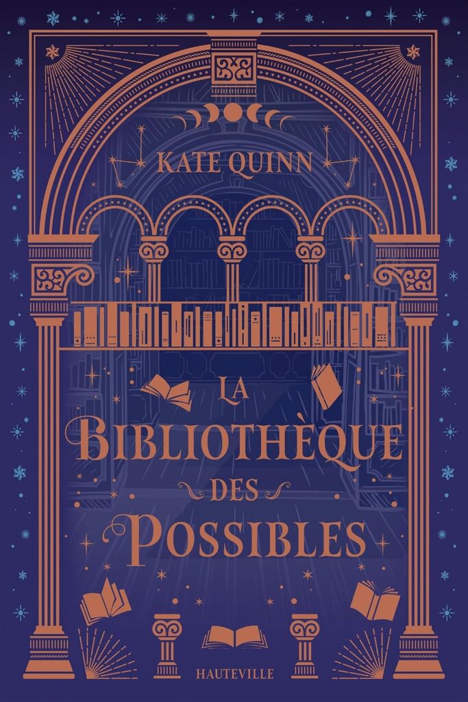Couverture du livre La Bibliothèque des possibles, de Kate Quinn - qui fait partie des nouveautés livres de septembre 2026.