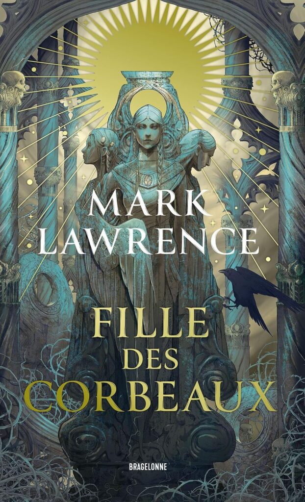 Couverture du livre L'Académie de la Bienveillance, le Tome 1 : Fille des Corbeaux, de Mark Lawrence - qui fait partie de ma pile à lire du Pumpkin Autumn Challenge 2026.