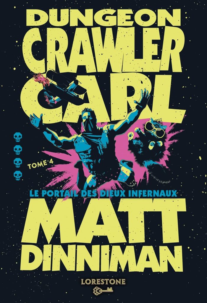 Couverture du livre Dungeon Crawler Carl, le Tome 4 : Le Portail des dieux infernaux, de Matt Dinniman - qui fait partie de ma pile à lire du Pumpkin Autumn Challenge 2026.