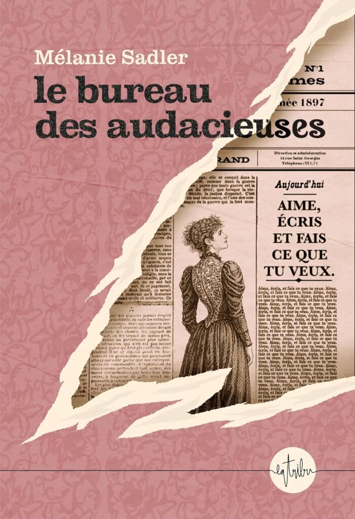 Couverture du livre Le Bureau des Audacieuses, de Mélanie Sadler - qui fait partie des sorties de la rentrée littéraire 2026.