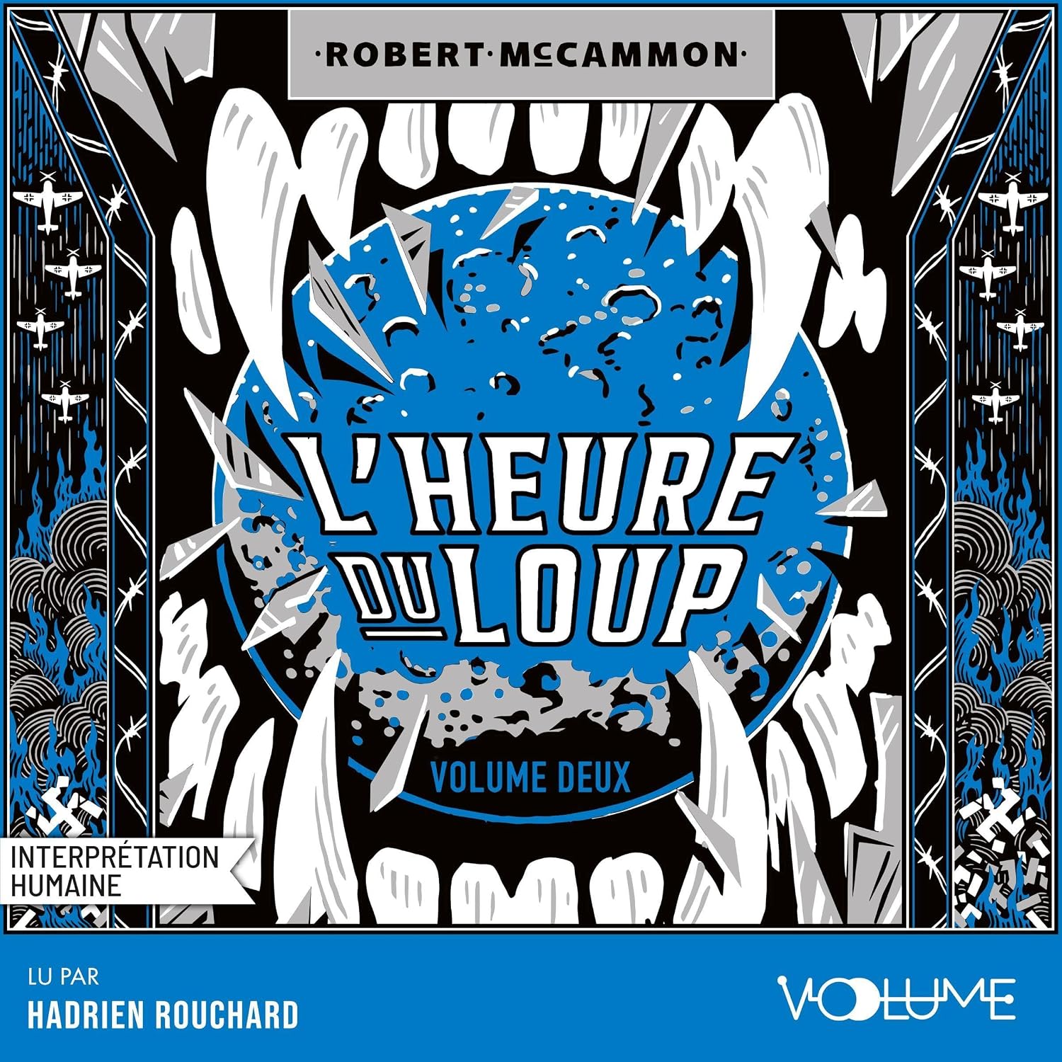 Couverture du livre audio L'heure du Loup, le Tome 2, de Robert McCammon