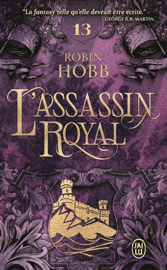 Couverture du livre Adieux et Retrouvailles, le treizième tome de la saga L'Assassin Royal, de Robin Hobb