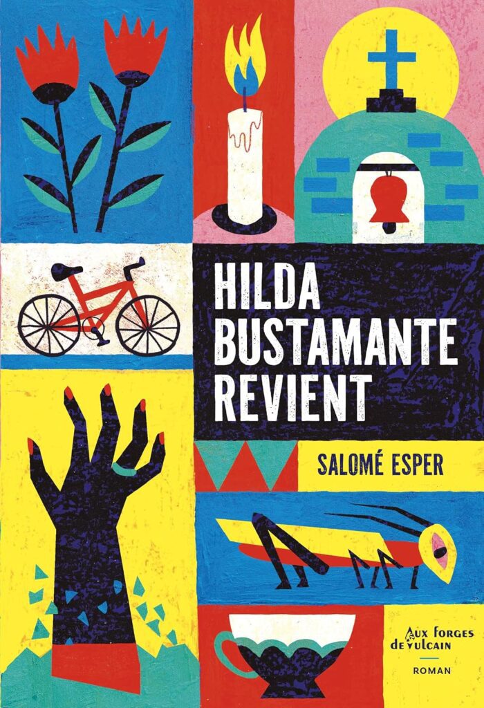 Couverture du livre Hilda Bustamante revient, de Salomé Esper - qui fait partie des sorties de la rentrée littéraire 2026.