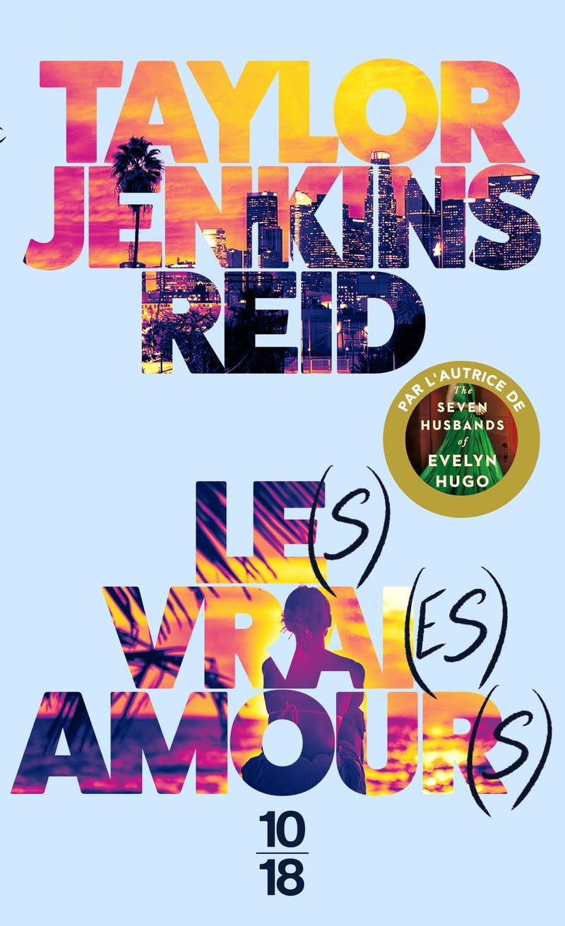Couverture du livre Les Vraies Amours, de Taylor Jenkins Reid