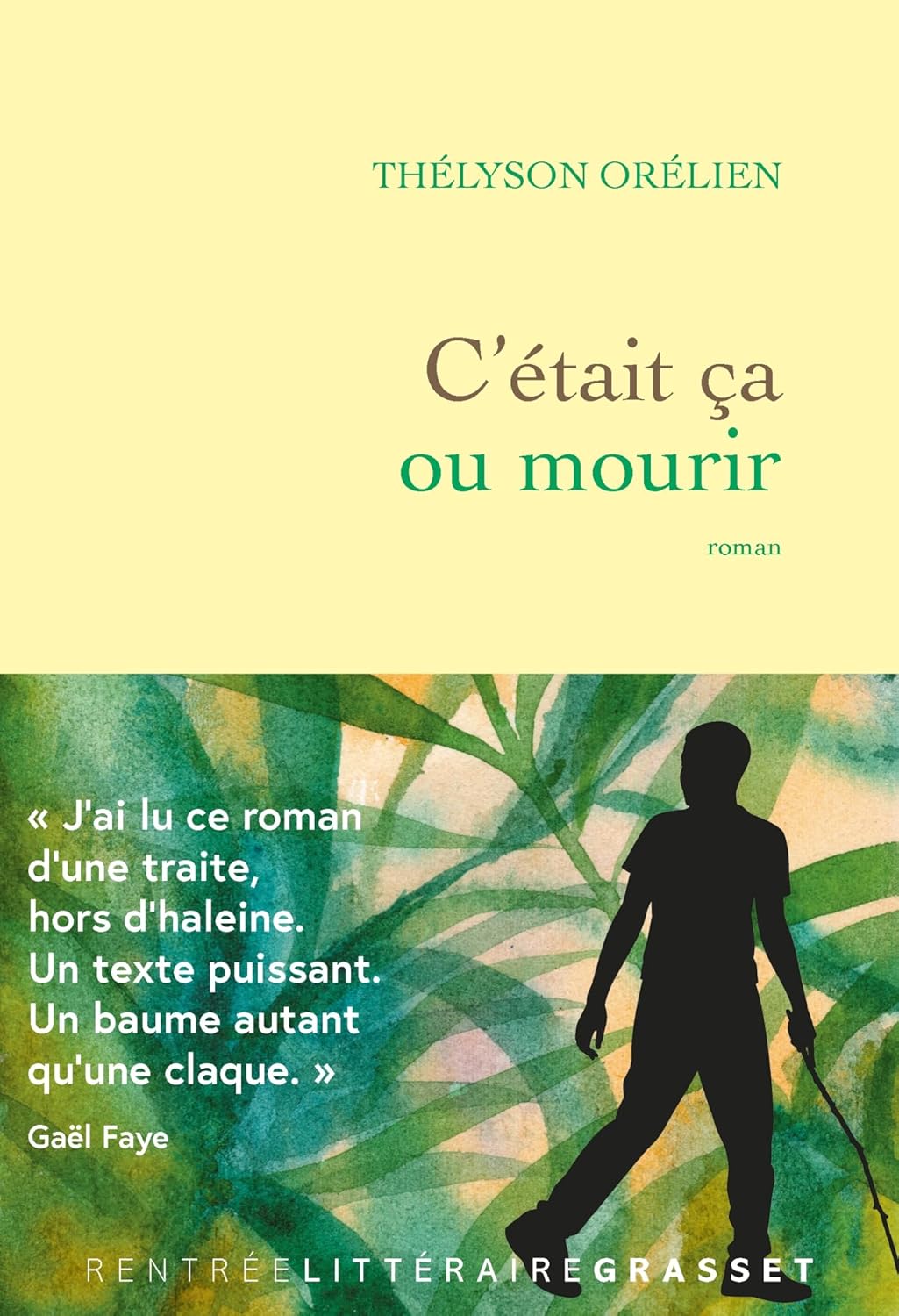 Couverture du livre C'était ça ou mourir, de Thélyson Orélien