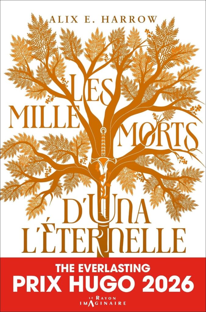 Couverture du livre Les Mille Morts d'Una l'Éternelle, d’Alix E. Harrow - qui fait partie des sorties littéraires d'octobre 2026.