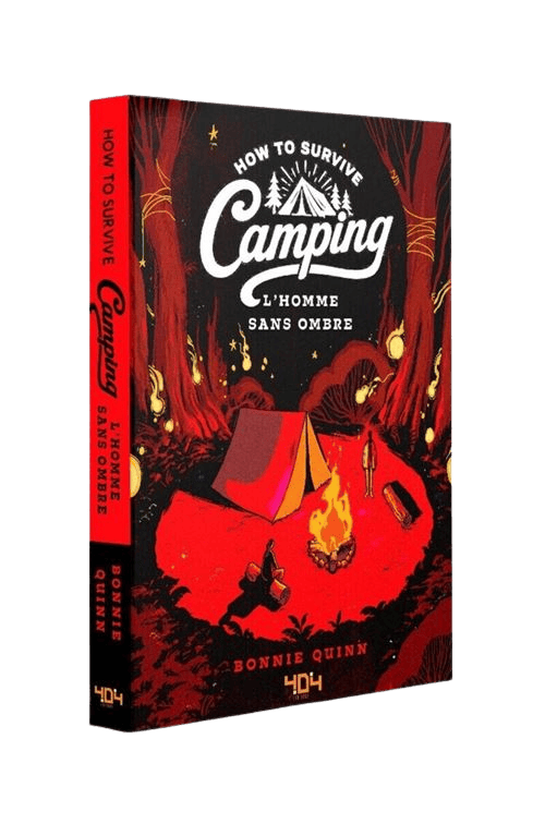 Couverture du livre How to Survive Camping, le Tome 1 : L'Homme sans ombre, de Bonnie Quinn - qui fait partie des sorties littéraires d'octobre 2026.