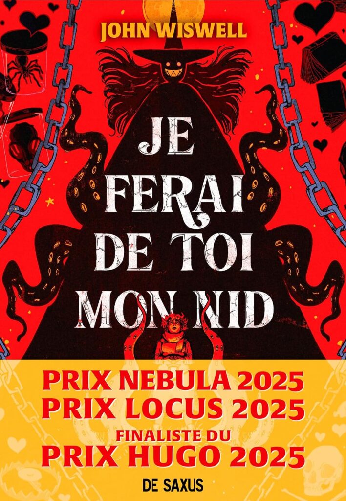 Couverture du livre Je ferai de toi mon nid, de John Wiswell - qui fait partie des sorties littéraires d'octobre 2026.