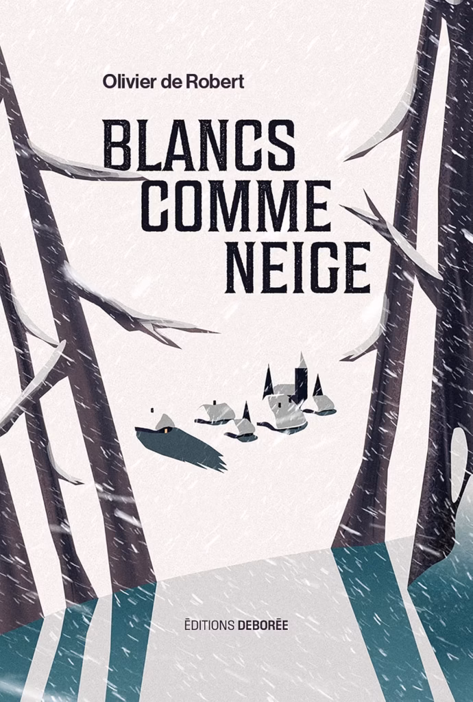 Couverture du livre Blancs comme neige, d’Olivier de Robert - qui fait partie des sorties de la rentrée littéraire de septembre 2026.