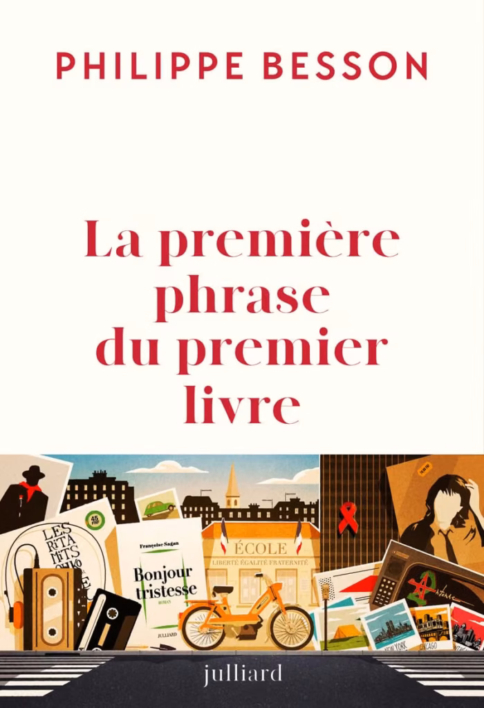 Couverture du livre La Première phrase du premier livre, de Philippe Besson - qui fait partie des sorties de la rentrée littéraire de septembre 2026.