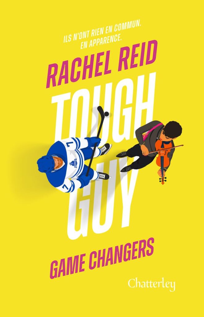 Couverture du livre Game Changer, le Tome 3 : Tough Guy, de Rachel Reid - qui fait partie des sorties littéraires d'octobre 2026.